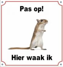 Pas op! Gerbils - Hier waak ik